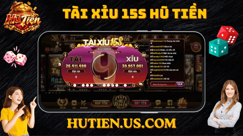 Tài xỉu 15S HŨ Tiền